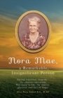 Nora Mae, a Remarkable, Insignificant Person - Book