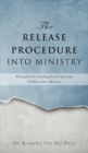 The Release Procedure Into Ministry - Book