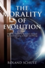 The Morality of Evolution - Book