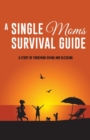 A Single Moms Survival Guide - Book
