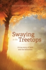 Swaying in the Treetops - Book