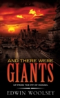 And There Were Giants : Up from the Pit of Dudael - Book