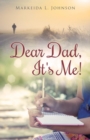 Dear Dad, It's Me! - Book