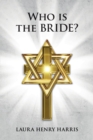 Who Is the Bride? - Book