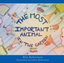 The Most Important Animal in the Garden - Book