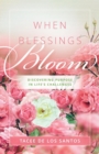 When Blessings Bloom - Book