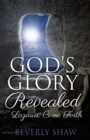 God's Glory Revealed - Book