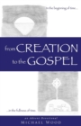 From Creation to the Gospel - Book