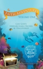 Faith Adventures Volume One - Book