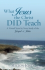 What Jesus the Christ Did Teach - Book