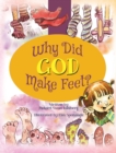 Why Did God Make Feet? - Book