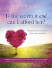Is She Worth It and Can I Afford Her? - Book