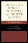 Moroccan Women, Activists, and Gender Politics : An Institutional Analysis - Book