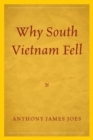Why South Vietnam Fell - Book