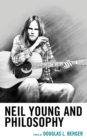 Neil Young and Philosophy - Book