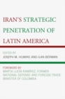 Iran's Strategic Penetration of Latin America - Book