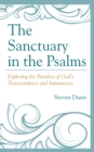The Sanctuary in the Psalms : Exploring the Paradox of God's Transcendence and Immanence - Book