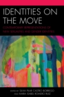 Identities on the Move : Contemporary Representations of New Sexualities and Gender Identities - Book