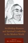 Archbishop Romero and Spiritual Leadership in the Modern World - Book