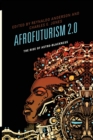 Afrofuturism 2.0 : The Rise of Astro-Blackness - Book