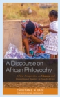 A Discourse on African Philosophy : A New Perspective on Ubuntu and Transitional Justice in South Africa - Book