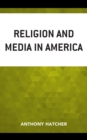 Religion and Media in America - Book