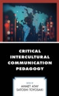 Critical Intercultural Communication Pedagogy - Book