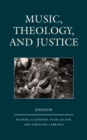 Music, Theology, and Justice - Book