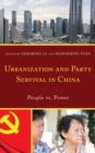 Urbanization and Party Survival in China : People vs. Power - Book