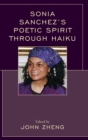 Sonia Sanchez's Poetic Spirit through Haiku - Book