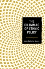 The Dilemmas of Ethnic Policy : A Global Perspective - Book