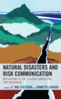 Natural Disasters and Risk Communication : Implications of the Cascadia Subduction Zone Megaquake - Book