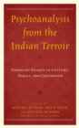 Psychoanalysis from the Indian Terroir : Emerging Themes in Culture, Family, and Childhood - Book