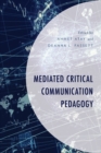 Mediated Critical Communication Pedagogy - Book