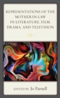 Representations of the Mother-in-Law in Literature, Film, Drama, and Television - Book