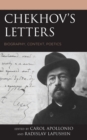 Chekhov's Letters : Biography, Context, Poetics - Book