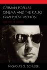 German Popular Cinema and the Rialto Krimi Phenomenon : Dark Eyes of London - Book
