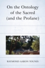 On the Ontology of the Sacred (and the Profane) - Book