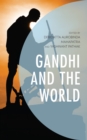 Gandhi and the World - Book