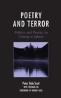 Poetry and Terror : Politics and Poetics in Coming to Jakarta - Book