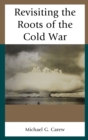 Revisiting the Roots of the Cold War - Book