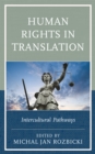 Human Rights in Translation : Intercultural Pathways - Book