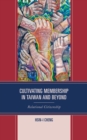Cultivating Membership in Taiwan and Beyond : Relational Citizenship - Book