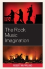 The Rock Music Imagination - Book
