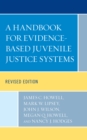 A Handbook for Evidence-Based Juvenile Justice Systems - Book