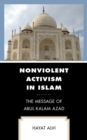 Nonviolent Activism in Islam : The Message of Abul Kalam Azad - Book