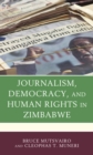 Journalism, Democracy, and Human Rights in Zimbabwe - Book