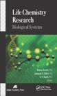 Life Chemistry Research : Biological Systems - eBook