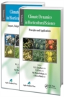 Climate Dynamics in Horticultural Science, Two Volume Set - eBook