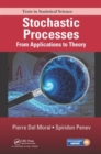 Stochastic Processes : From Applications to Theory - Book
